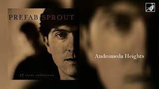 Andromeda Heights by Prefab Sprout