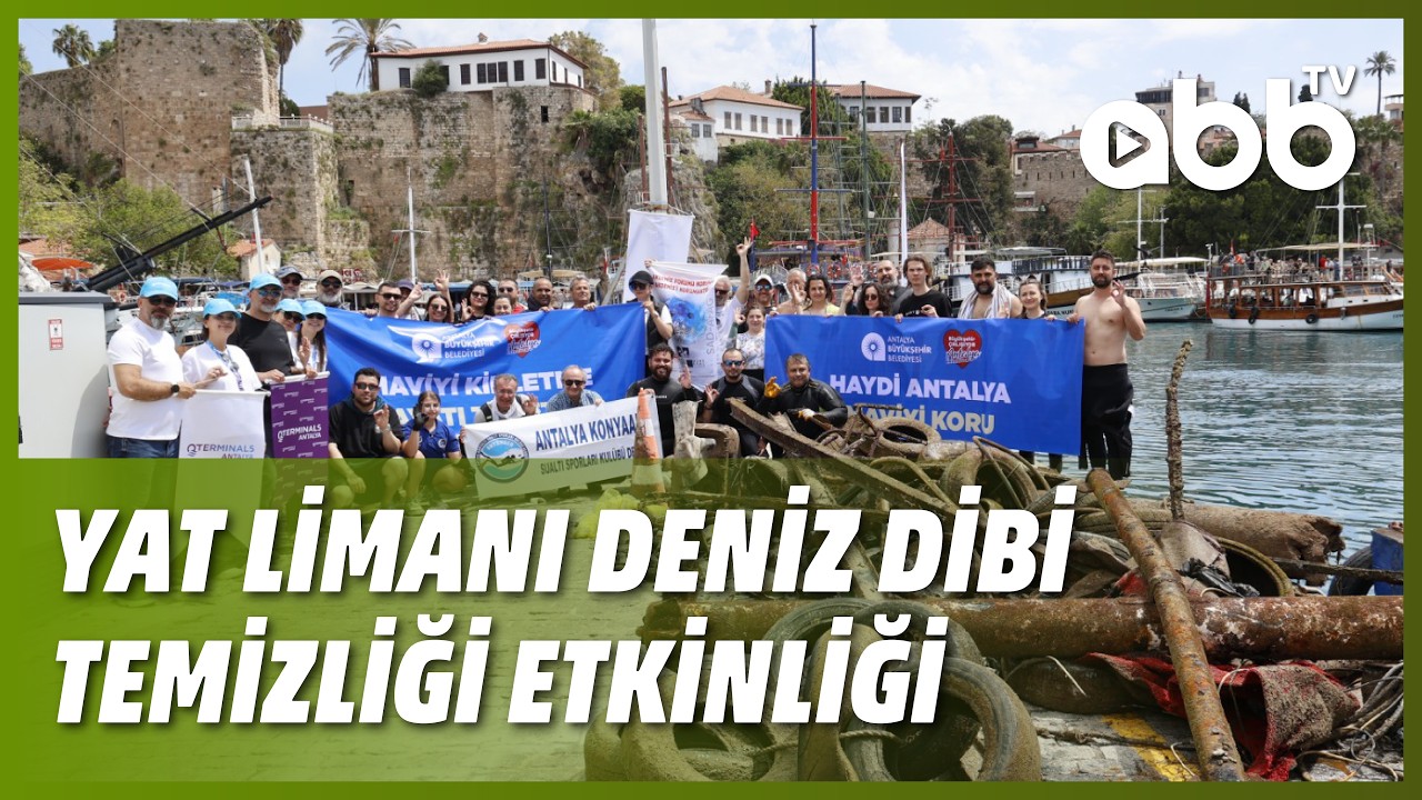 YAT LİMANI DENİZ DİBİ TEMİZLİĞİ ETKİNLİĞİ