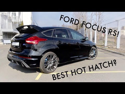 The Ford Focus RS | The Best Hot Hatch?