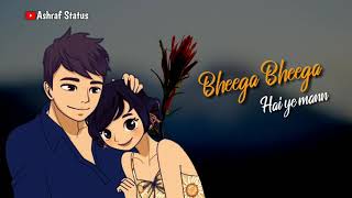 Bheege Bheege Ankit Tiwari Amavas Romantic Love WhatsApp Status
