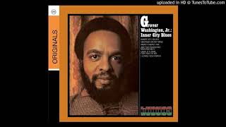 Grover Washington Jr - Inner City Blues