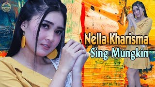 Nella Kharisma - SING MUNGKIN   |   Official Video