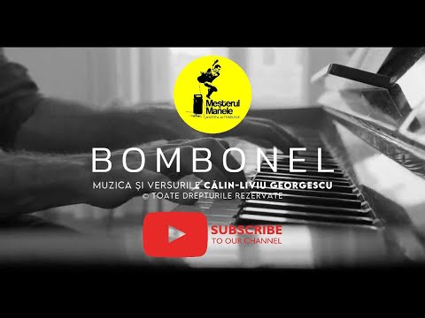 Meșterul Manele - Bombonel