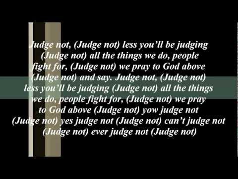 Judge Not lyrics