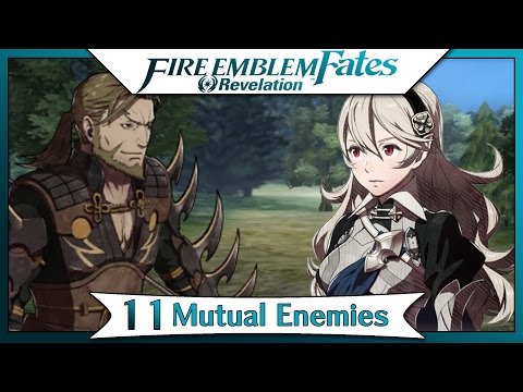 Fire Emblem Fates Revelation - Part 7 | Chapter 11 - Mutual Enemies! [English Gameplay Walkthrough]