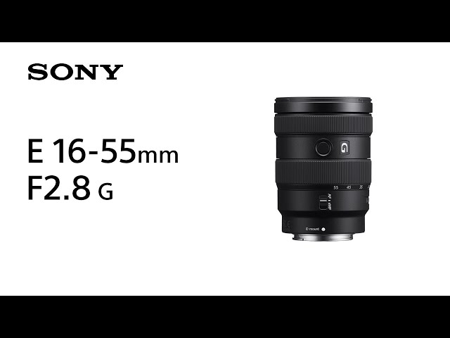 Vidéo SONY E 16-55 mm f/2,8 G