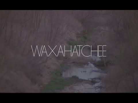 Waxahatchee Video