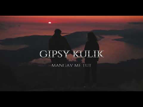 GIPSY KULIK - MANGAV ME TUT - 2024 - COVER