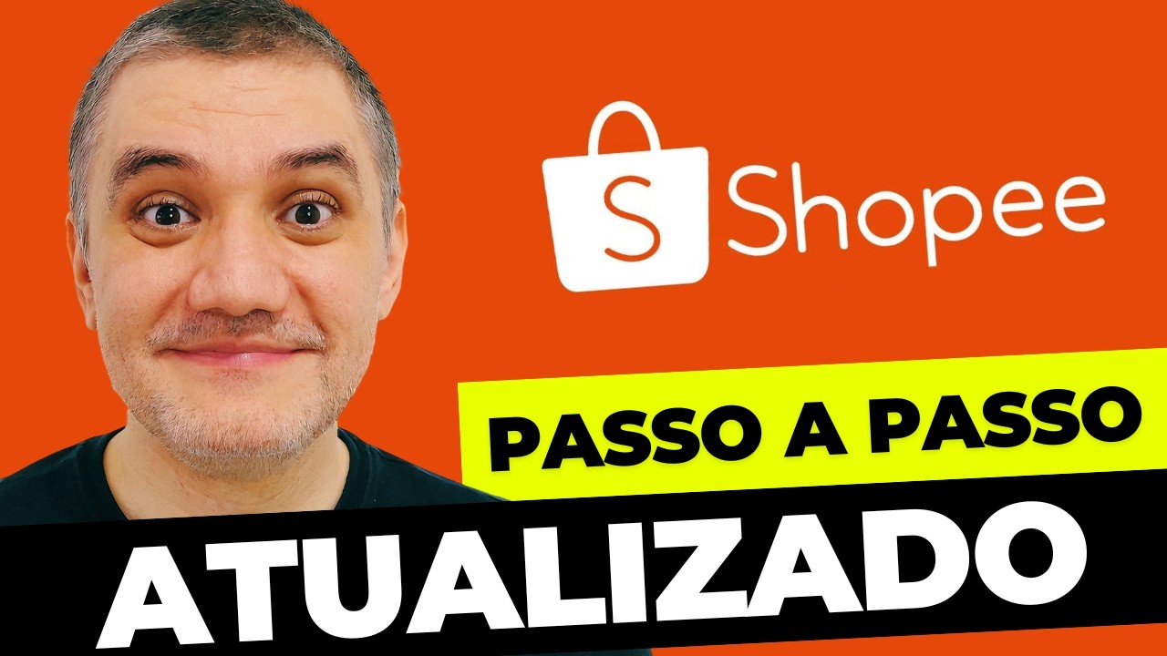 7 Passos (ATUALIZADOS) pra Começar a Vender na SHOPEE em 2025