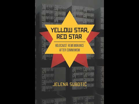 Žuta zvezda, crvena zvezda: Sećanje na Holokaust nakon komunizma