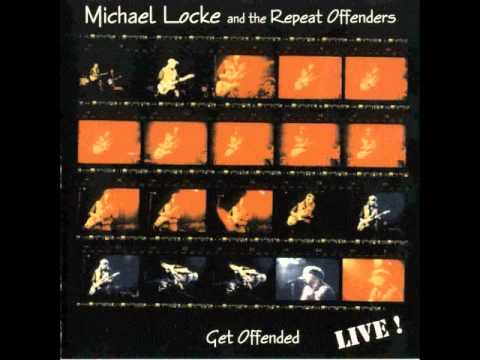 Michael Locke and the Repeat Offenders - Too Many Cooks