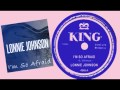 LONNIE JOHNSON - I'm So Afraid (1950) 1st Time Posted!