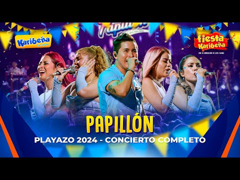 Papillón - Fiesta Karibeña 2024 (Concierto Completo - Playazo 2024)