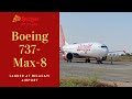 Spicejet's Boeing 737-Max-8 landed at Belagavi Airport for the first time
