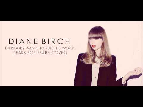 Diane Birch - Everybody Wants To Rule The World (Tears For Fears Cover)