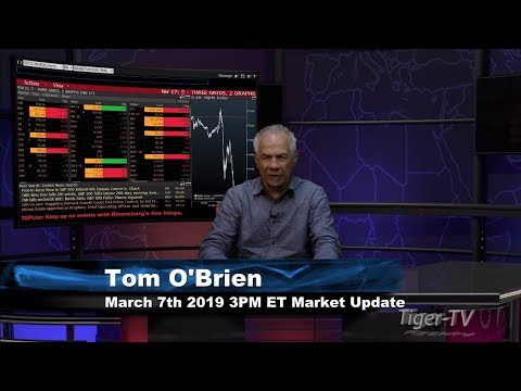 March 7th, 3PM ET Market Update with Tom O'Brien on TFNN