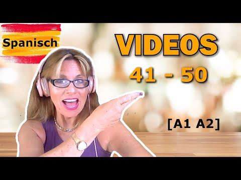 Spanisch: Videos 41 - 50 ✅👍 [A1 A2]