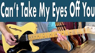 Download lagu Frankie Valli Can't Take My Eyes Off You Guitar Lesson   Tutorial   TABS mp3