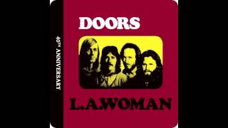 The Doors----L.A. Woman----Cars Hiss By My Window----Remastered