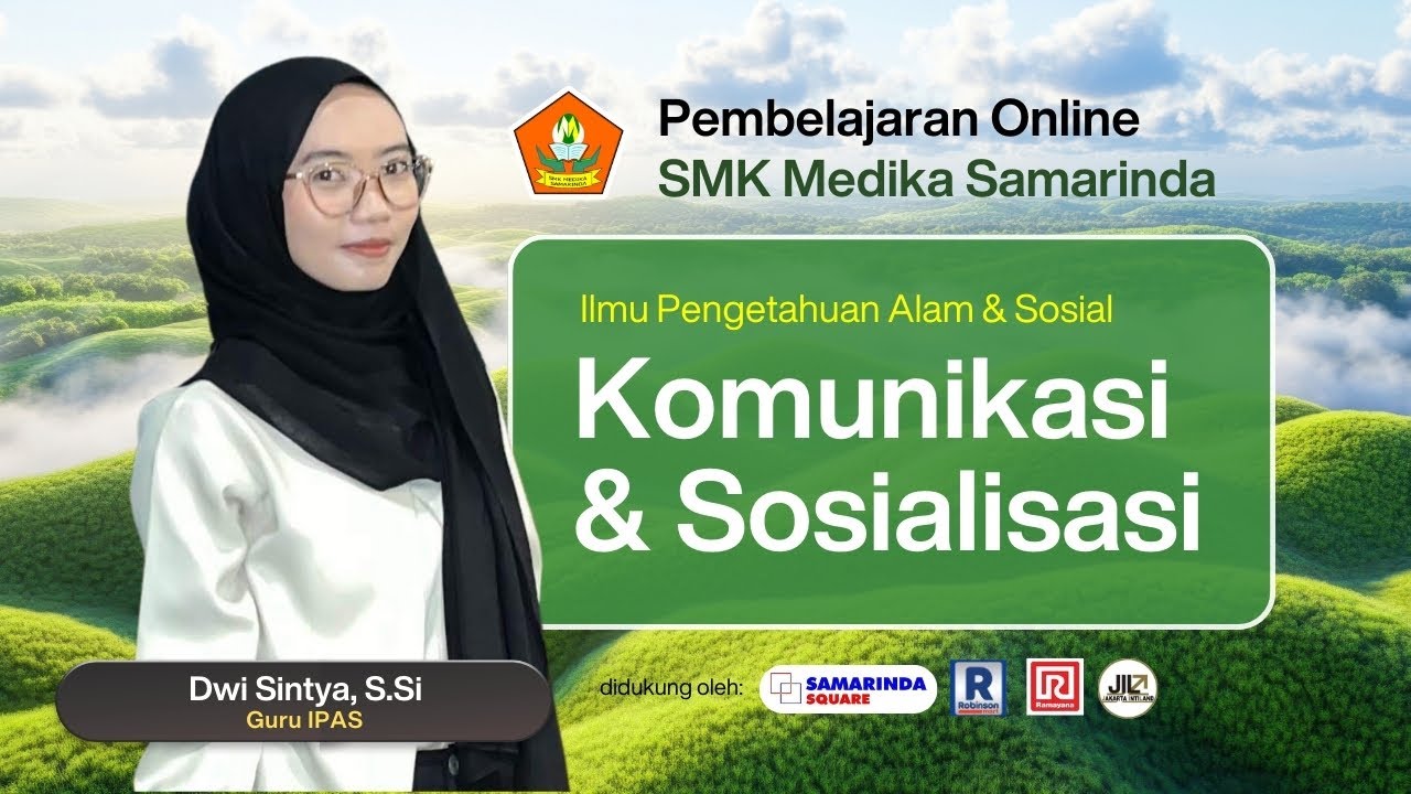 PEMBELAJARAN ONLINE-SMK MEDIKA-RAMAYANA SMD SQUARE BERSAMA DWI SINTYA, S.Si.