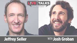 Jeffrey Seller in conversation with Josh Groban at Live Talks Los Angeles