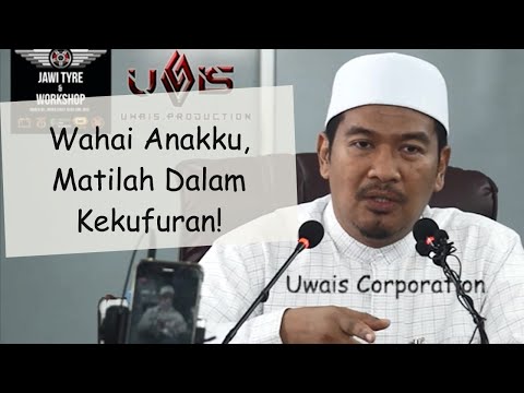 Wahai Anak, Matilah Dalam Kafir! | Ustaz Ahmad Dusuki Abd Rani