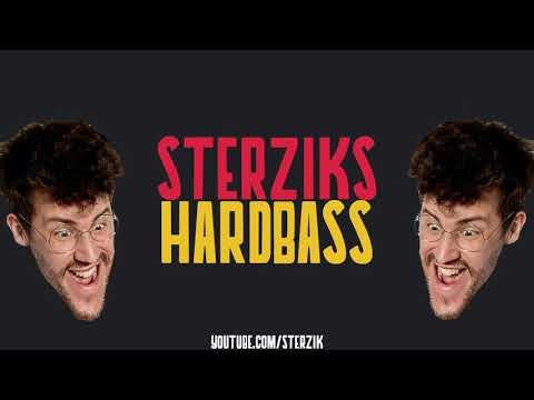 Sterziks Hardbass