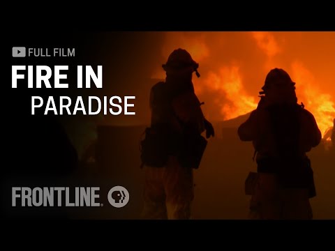 Fire in Paradise (full documentary) | FRONTLINE