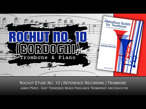 Rochut (Bordogni) Etude No. 10 - Trombone | Melodious Etudes for Trombone Reference Series