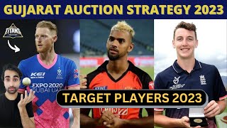 Gujarat Titans Target Players and IPL 2023 AUCTION STRATEGY | Playing 11 | IPL 2023 ALL TEAM SQUAD