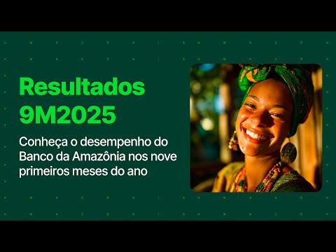 Resultados 9M25 | Banco da Amazônia