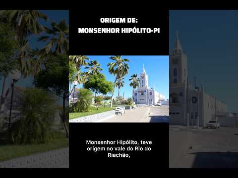 Origem de Monsenhor Hipólito - PI