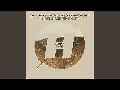 Time Is Running Out (Original Mix)