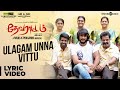 Devarattam Ulagam Unna Vittu Song Lyric Video Gautham Karthik Muthaiya Nivas K Prasanna