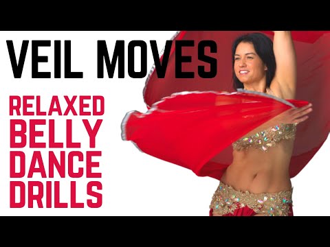 Belly dance VEIL moves - RELAXED FOLLOW ALONG - Combinations and Technique