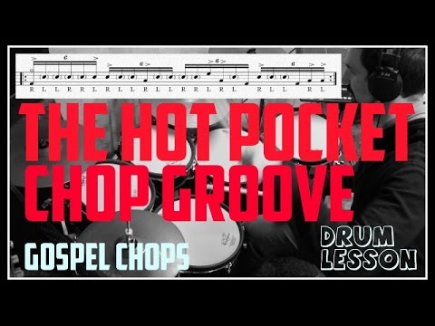 The Hot Pocket Chop Groove - Drum Lesson by Nick Bukey