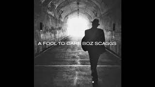 Boz Scaggs - Full Of Fire