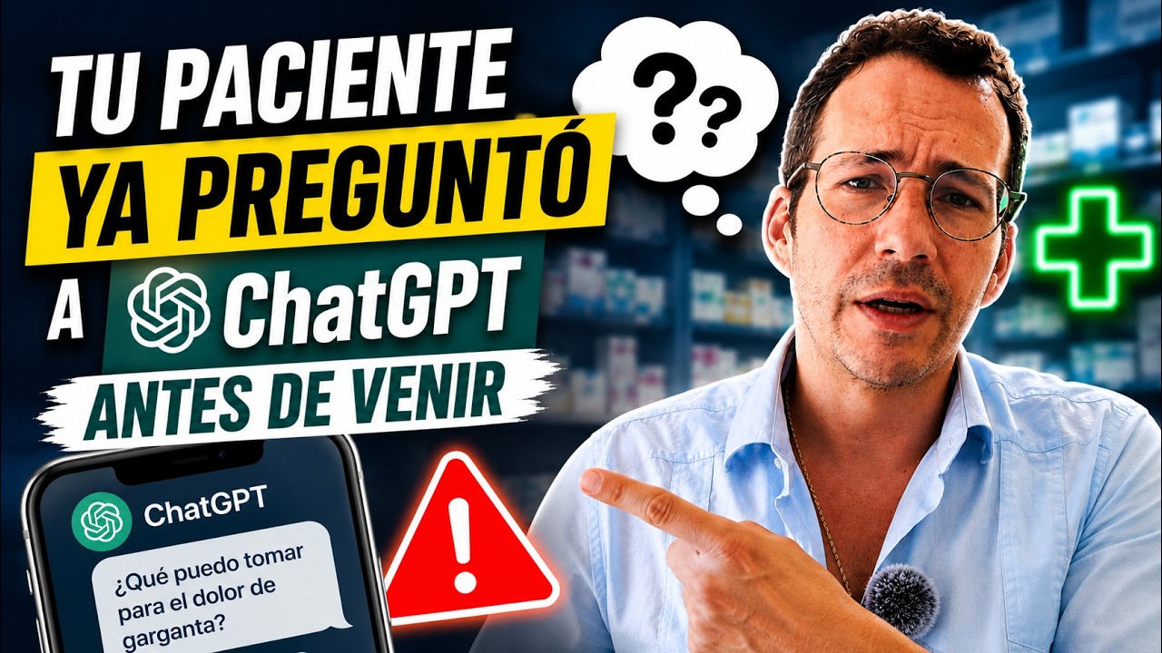 Tu paciente ya preguntó a ChatGPT antes de venir