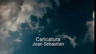 Caricatura-Joan Sebastian