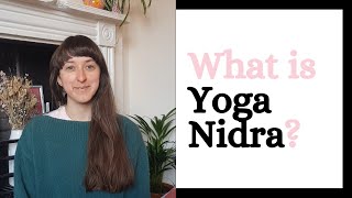 What is Yoga Nidra and what are the benefits?