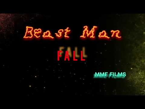 Beast Man - Fall ( Official Video )
