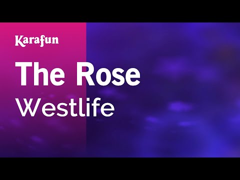 The Rose - Westlife | Karaoke Version | KaraFun