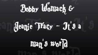 Bobby Womack & Jeanie Tracy - It's a man's world