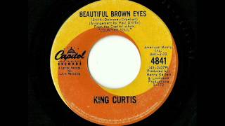 King Curtis - Beautiful Brown Eyes (Capitol CAN)