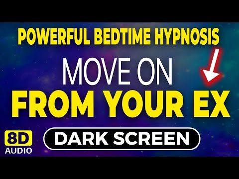 🧘‍♀️ Sleep Hypnosis to Forget Your Ex & Move on from Heartbreak - 8HR Fall Asleep