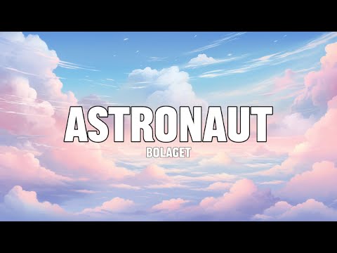 BOLAGET - Astronaut (Lyrics)