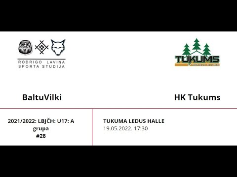 2021/2022: LBJČH U17 A Grupa: Baltu Vilki - Tukums / 19.05.2022.  2