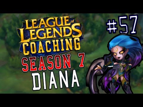 S7 LoL Coaching #57 - Diana (Bronze)