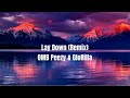 Lay Down Remix OMB Peezy GloRilla Lyrics