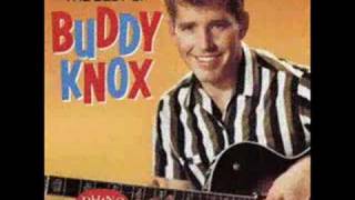 Buddy Knox.....Whenever I'm Lonely